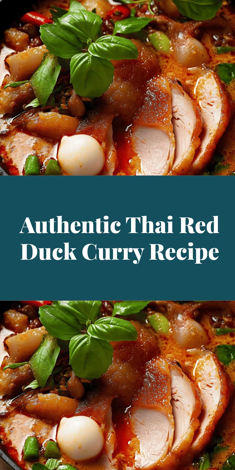 Authentic Thai Red Duck Curry Recipe