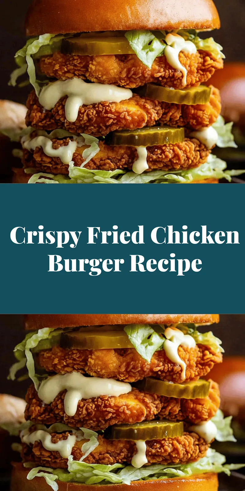 Crispy Fried Chicken Burger Recipe
