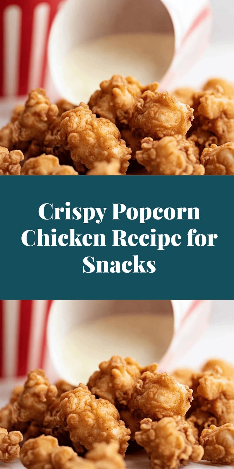Crispy Popcorn Chicken Recipe for Snacks