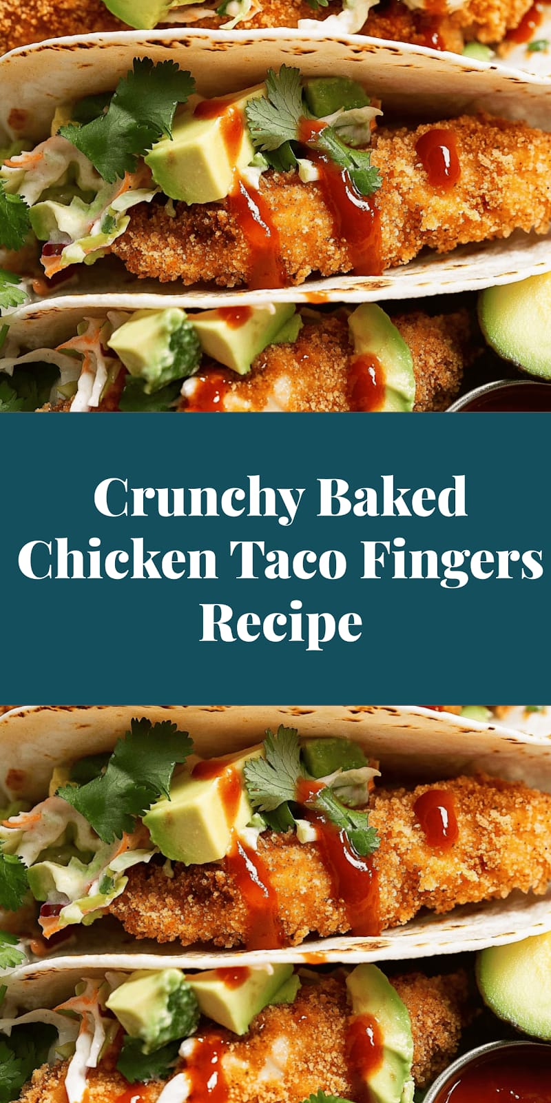 Crunchy Baked Chicken Taco Fingers Recipe