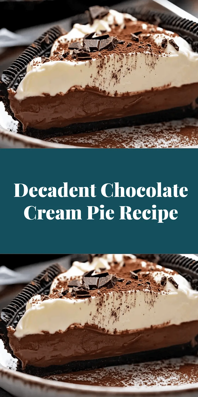 Decadent Chocolate Cream Pie Recipe