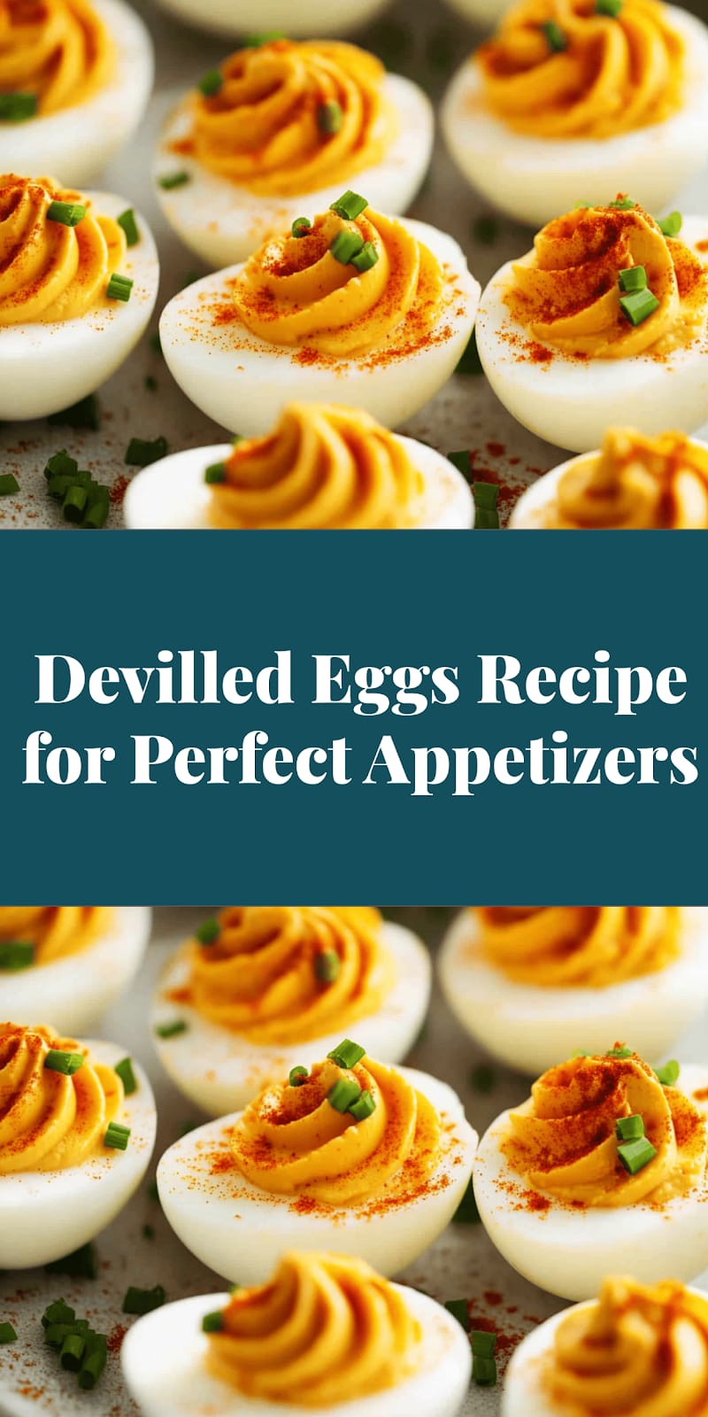 Devilled Eggs Recipe for Perfect Appetizers