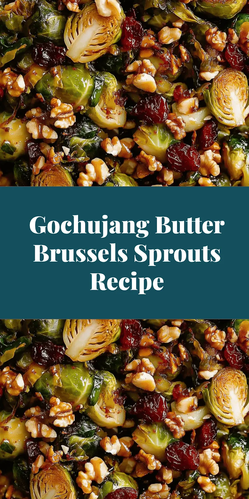 Gochujang Butter Brussels Sprouts Recipe