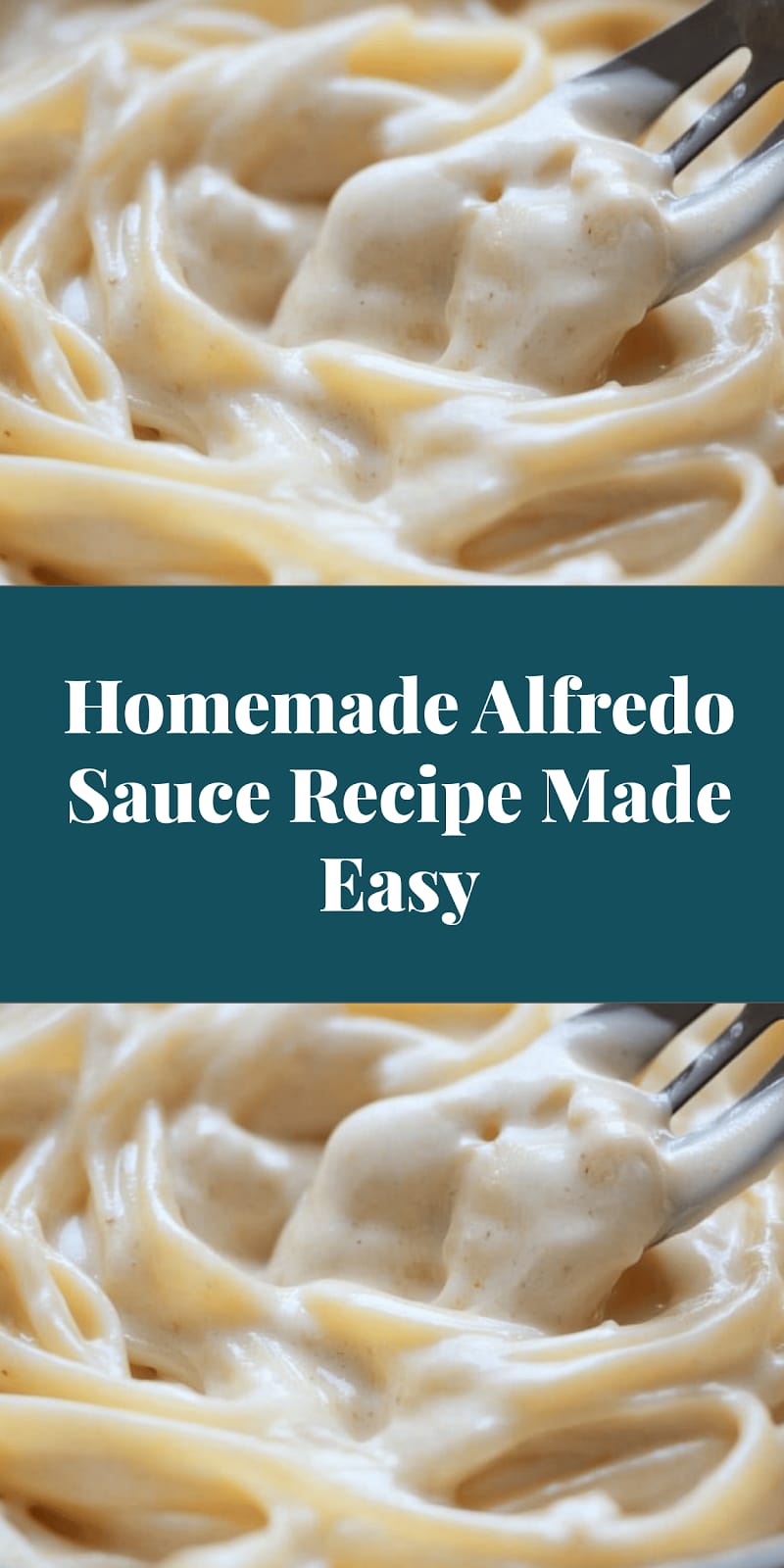 Homemade Alfredo Sauce Recipe Made Easy