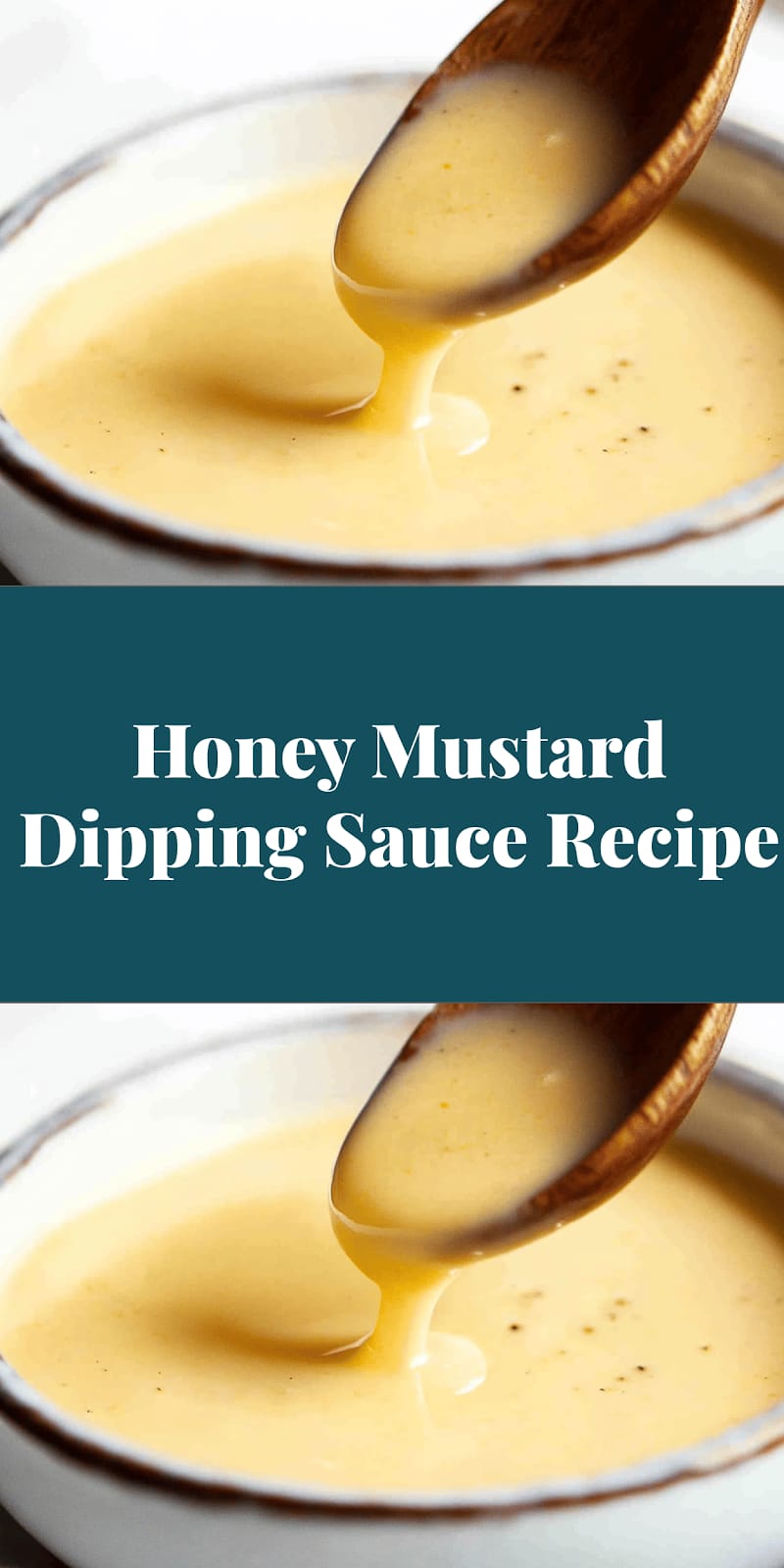 Honey Mustard Dipping Sauce Recipe