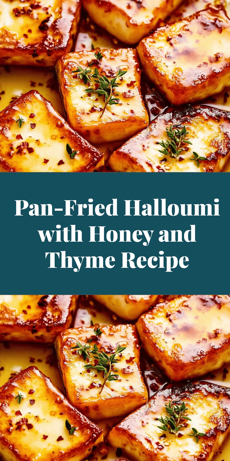 Pan-Fried Halloumi with Honey and Thyme Recipe