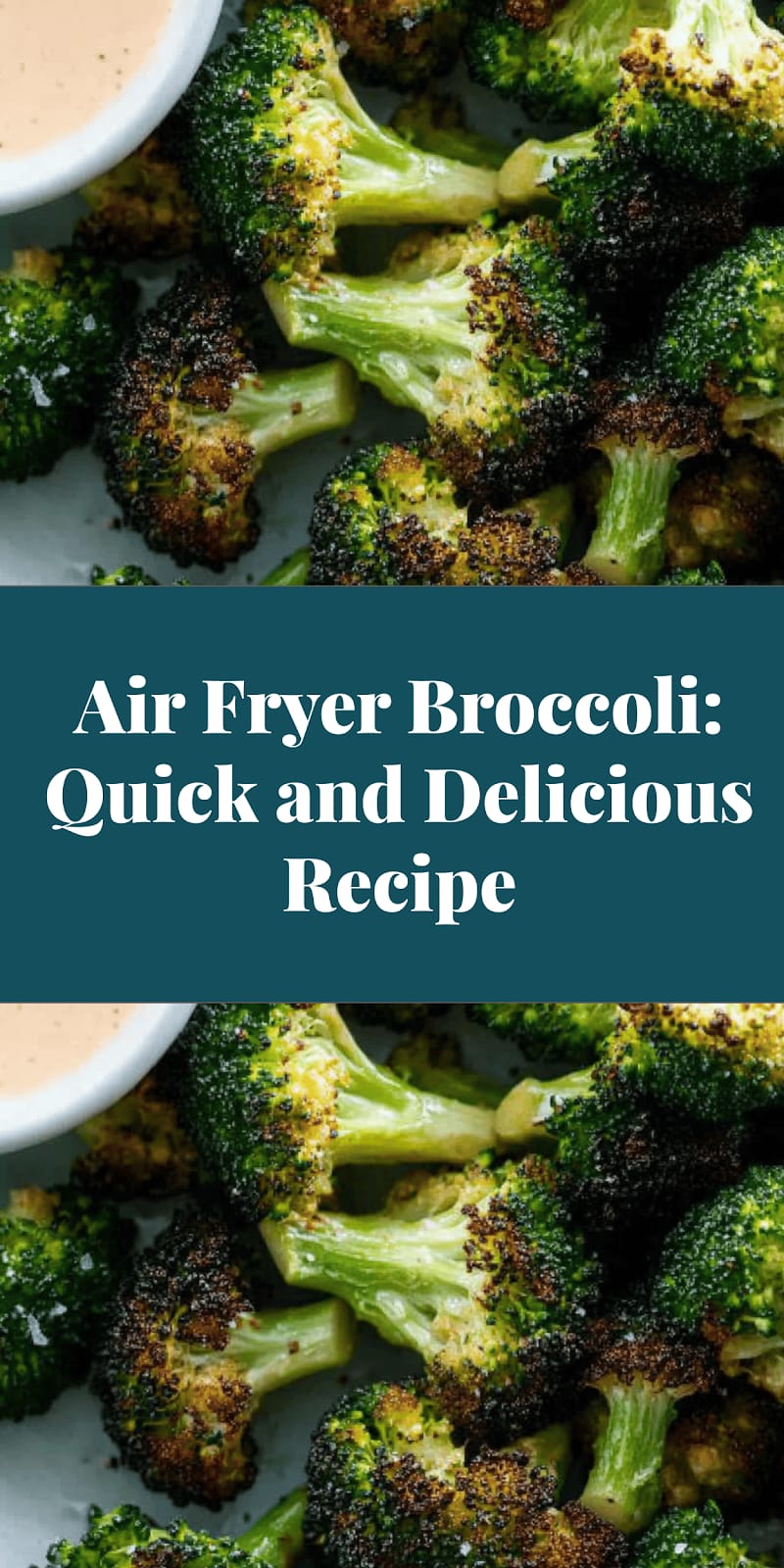 Air Fryer Broccoli: Quick and Delicious Recipe
