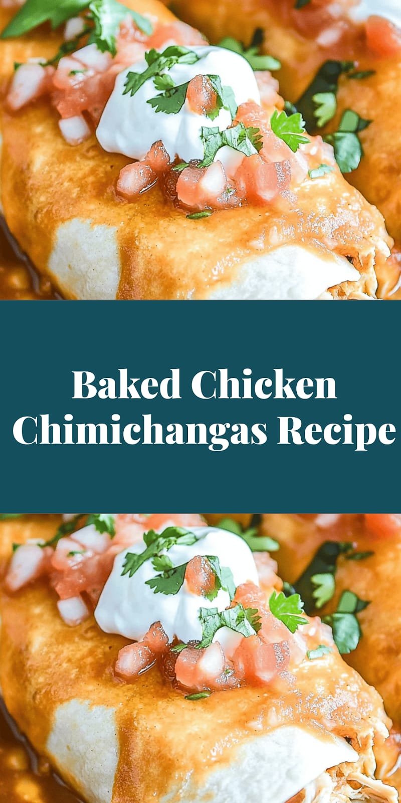 Baked Chicken Chimichangas Recipe
