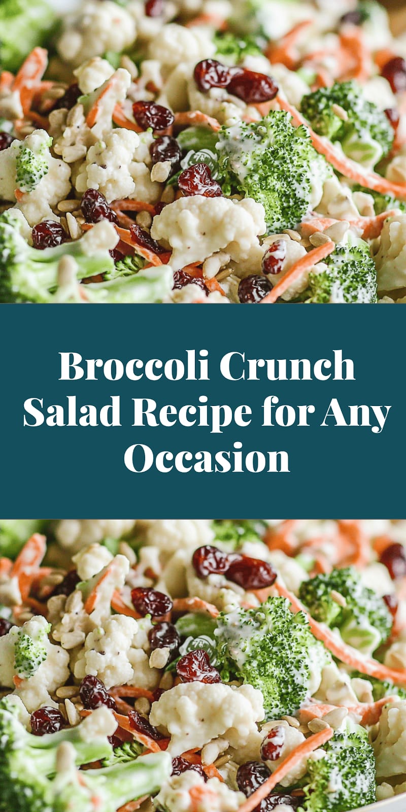 Broccoli Crunch Salad Recipe for Any Occasion