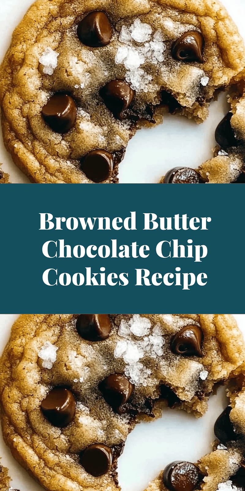 Browned Butter Chocolate Chip Cookies Recipe