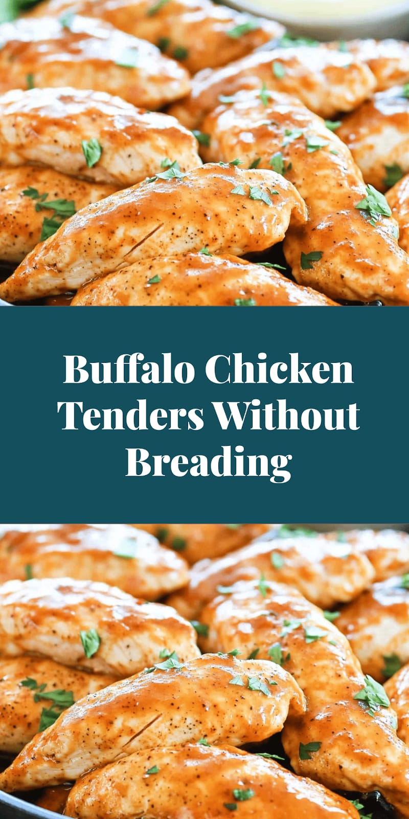 Buffalo Chicken Tenders Without Breading