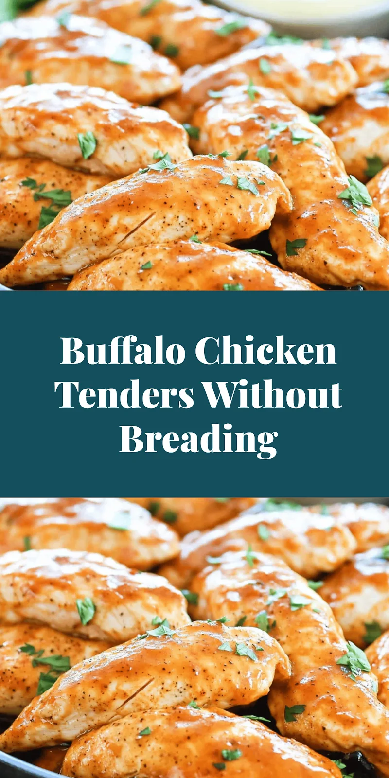 Buffalo Chicken Tenders Without Breading