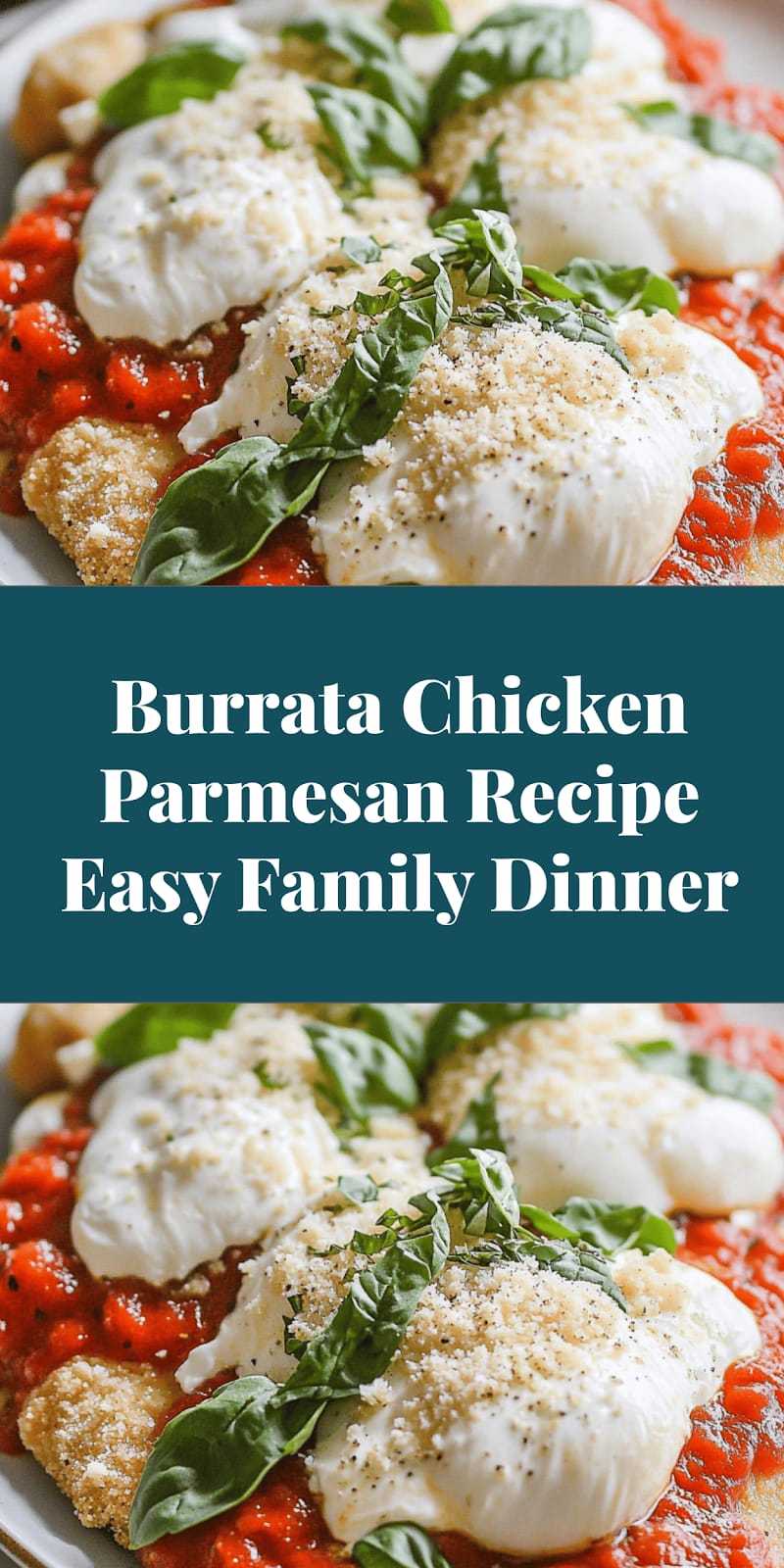 Burrata Chicken Parmesan Recipe Easy Family Dinner