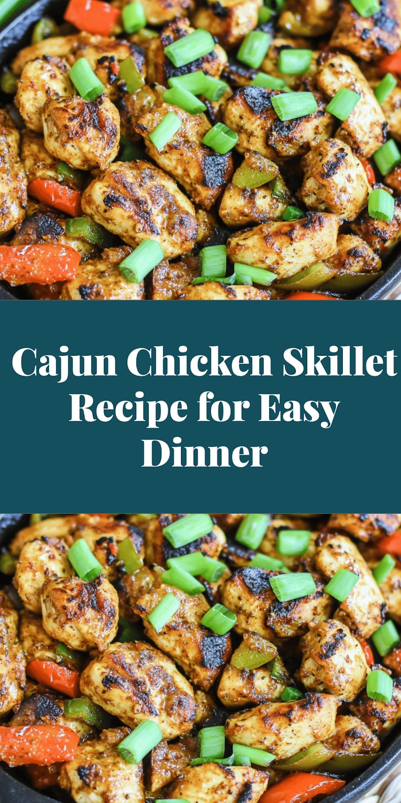 Cajun Chicken Skillet Recipe for Easy Dinner