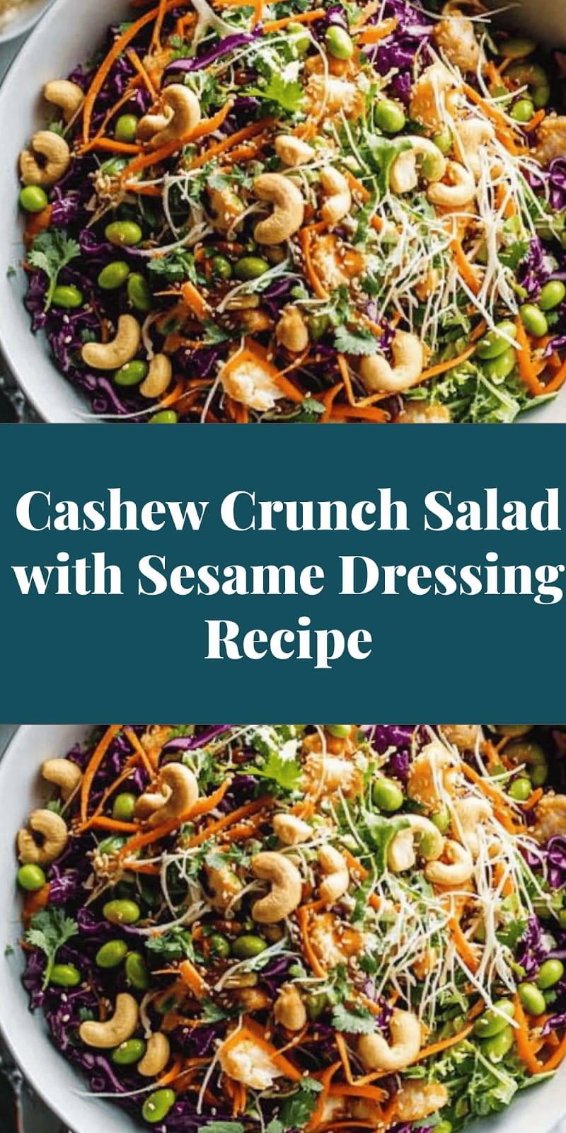 Cashew Crunch Salad with Sesame Dressing Recipe