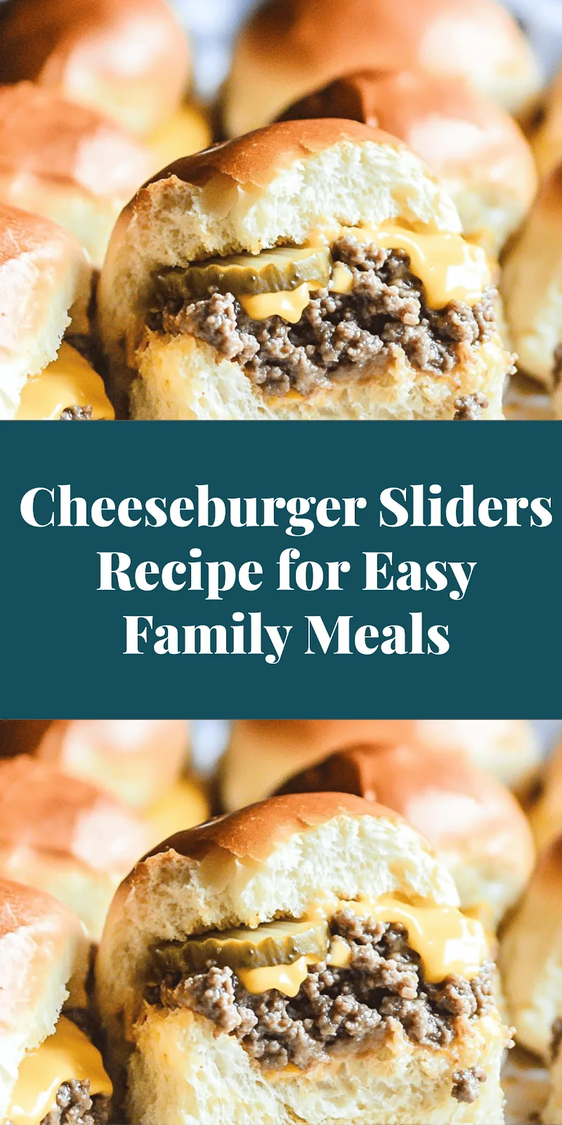 Cheeseburger Sliders Recipe for Easy Family Meals