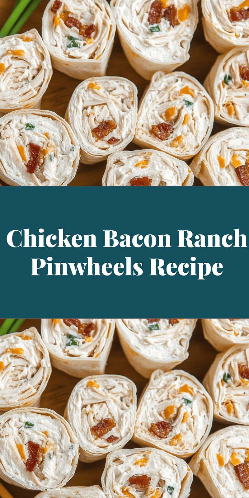 Chicken Bacon Ranch Pinwheels Recipe
