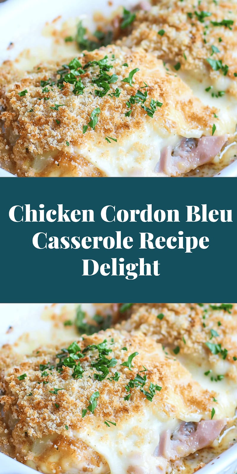 Chicken Cordon Bleu Casserole Recipe Delight