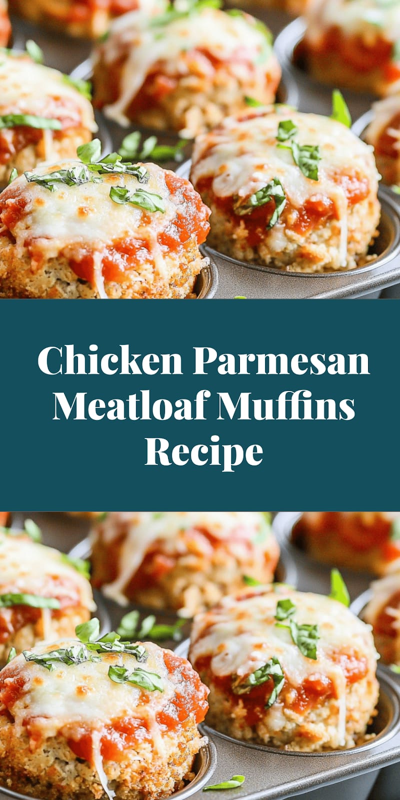 Chicken Parmesan Meatloaf Muffins Recipe