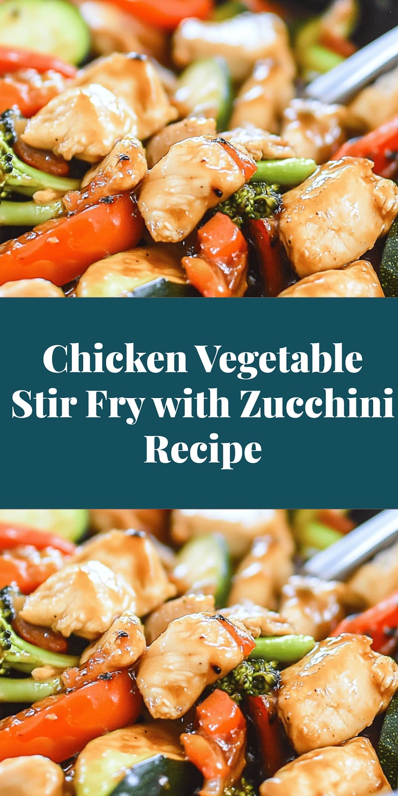 Chicken Vegetable Stir Fry with Zucchini Recipe