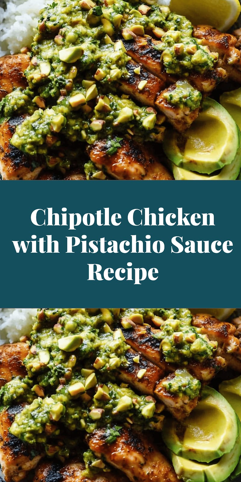 Chipotle Chicken with Pistachio Sauce Recipe