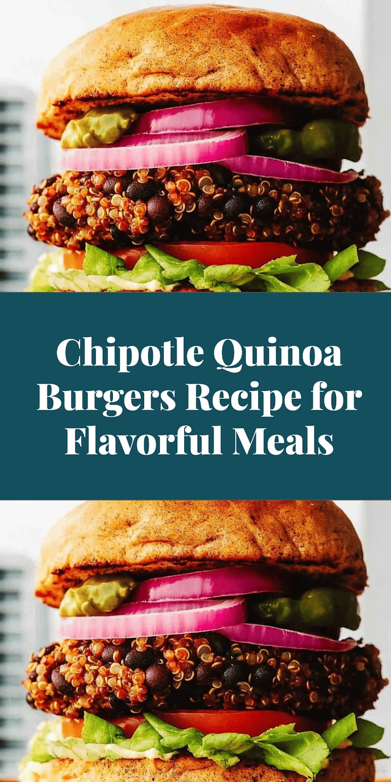 Chipotle Quinoa Burgers Recipe for Flavorful Meals