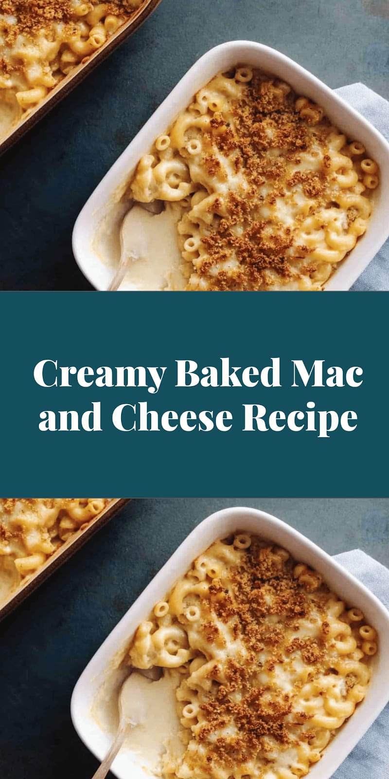 Creamy Baked Mac and Cheese Recipe