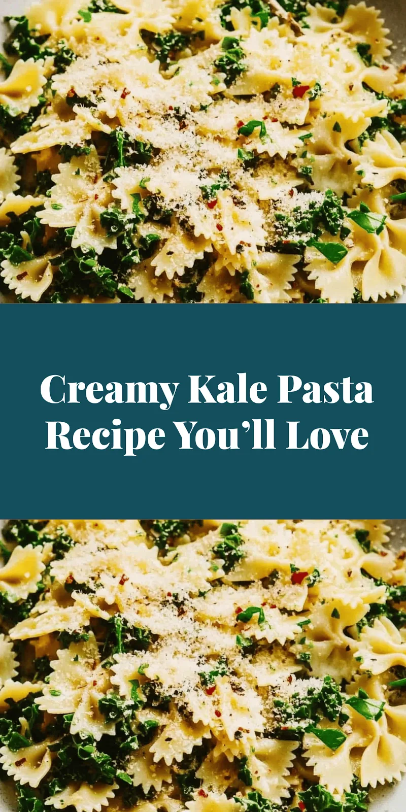 Creamy Kale Pasta Recipe You’ll Love