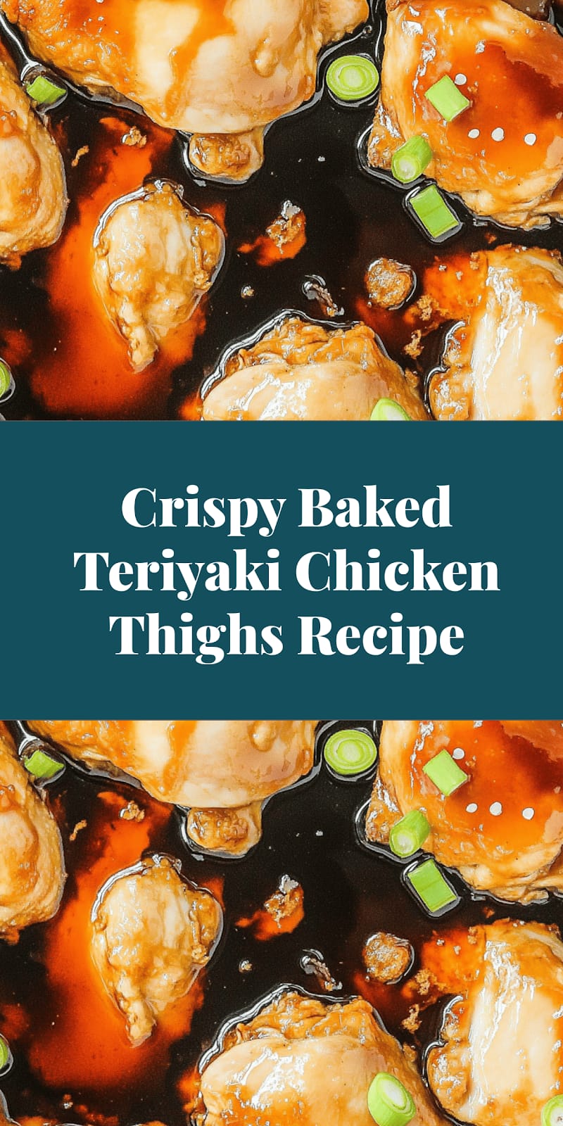 Crispy Baked Teriyaki Chicken Thighs Recipe