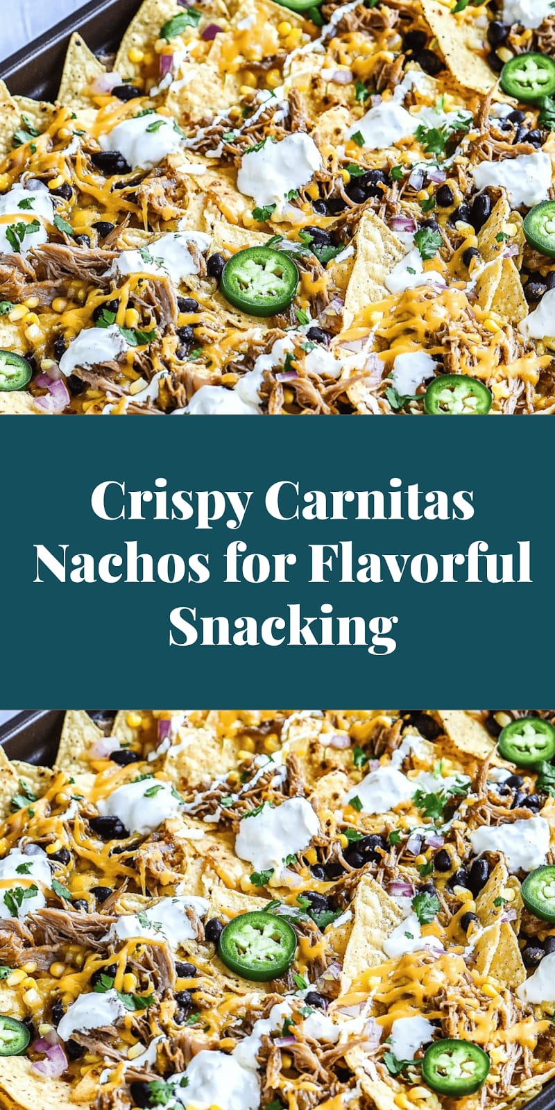 Crispy Carnitas Nachos for Flavorful Snacking