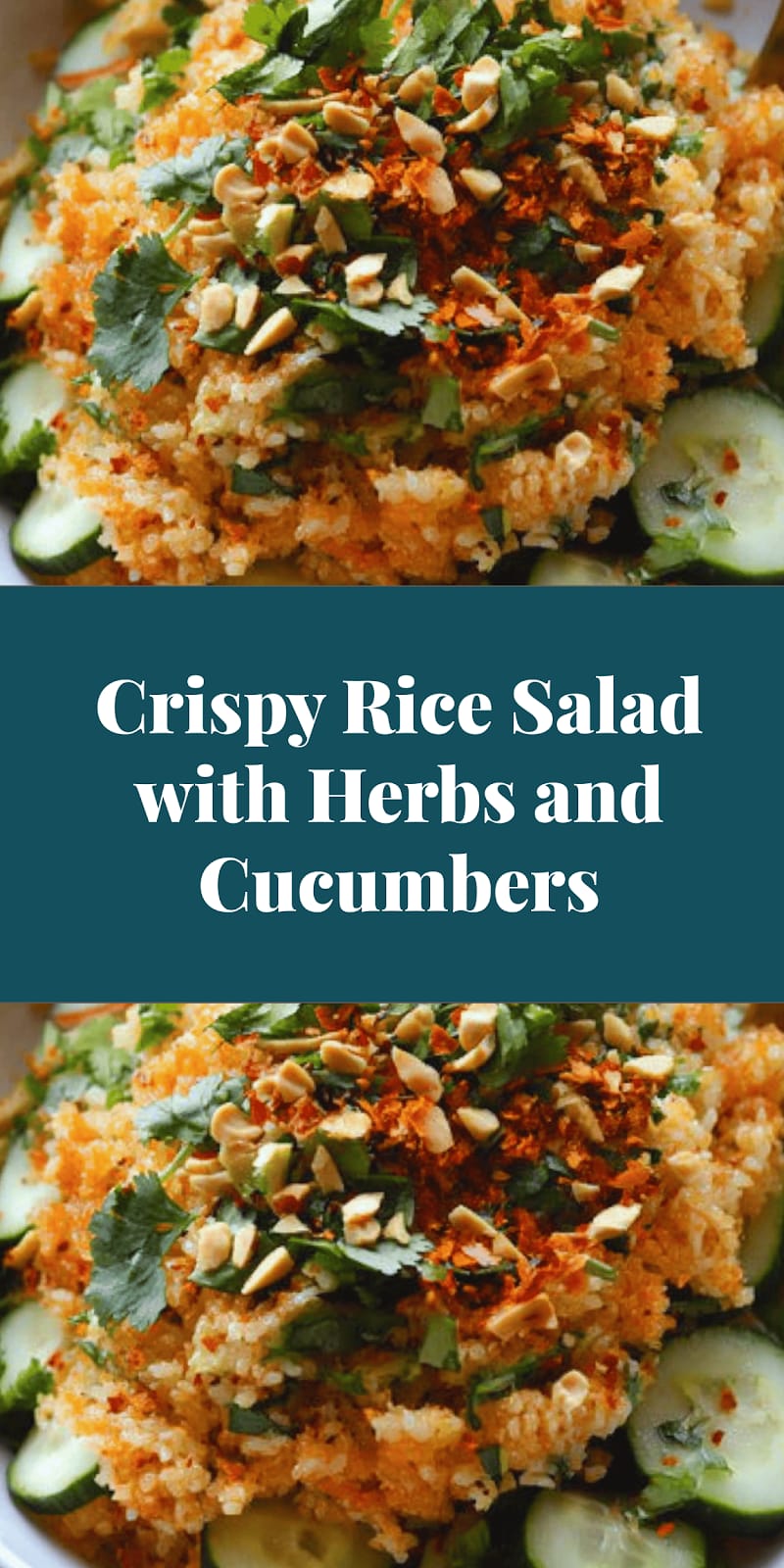 Crispy Rice Salad with Herbs and Cucumbers
