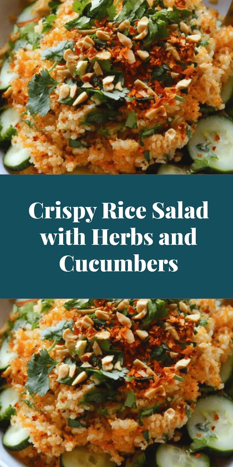 Crispy Rice Salad with Herbs and Cucumbers