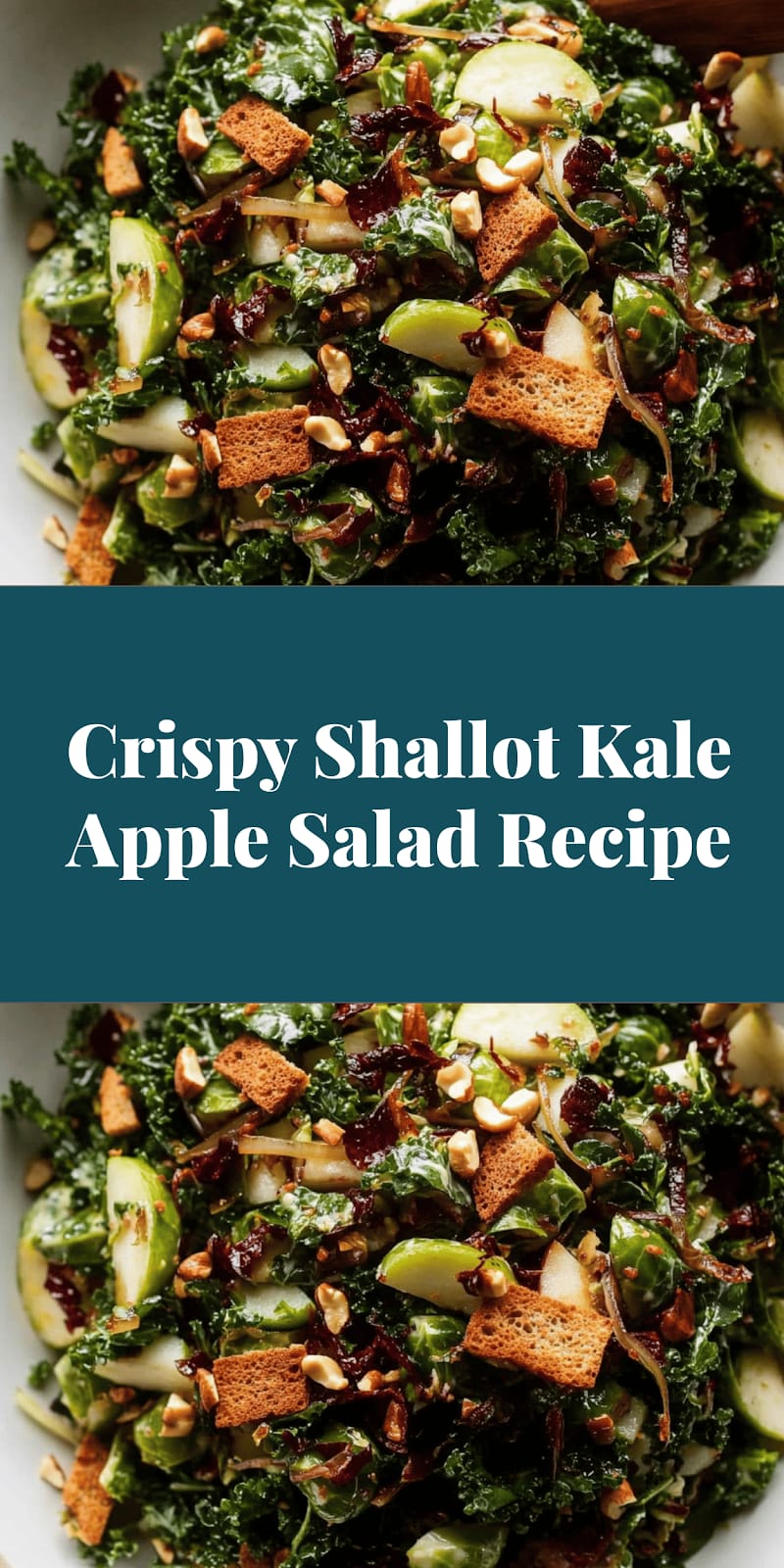 Crispy Shallot Kale Apple Salad Recipe
