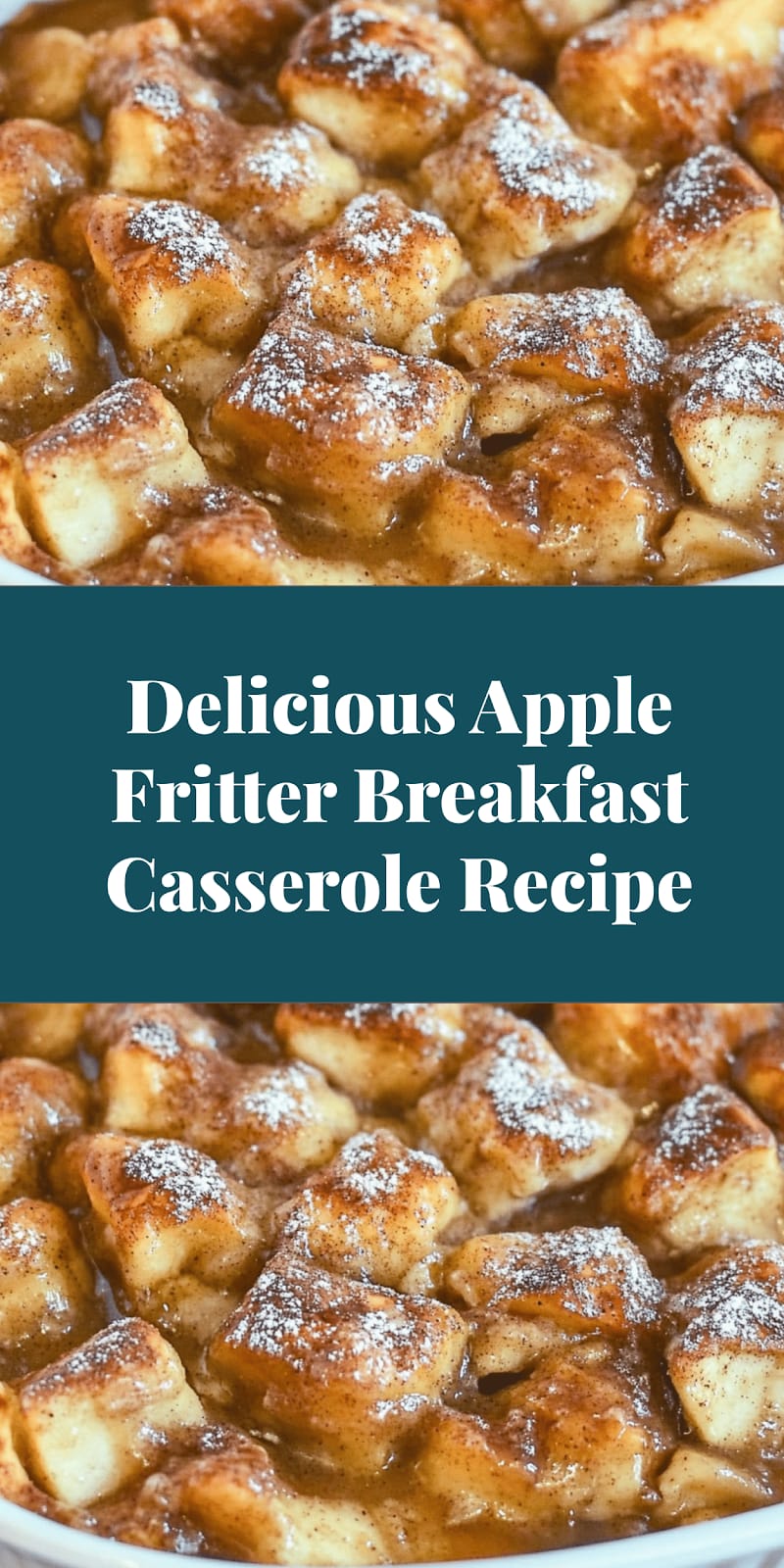 Delicious Apple Fritter Breakfast Casserole Recipe