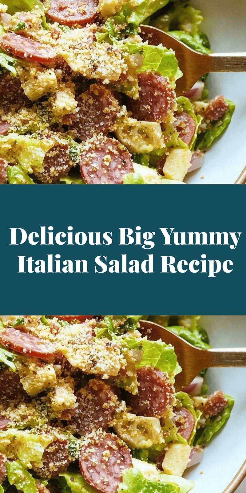 Delicious Big Yummy Italian Salad Recipe