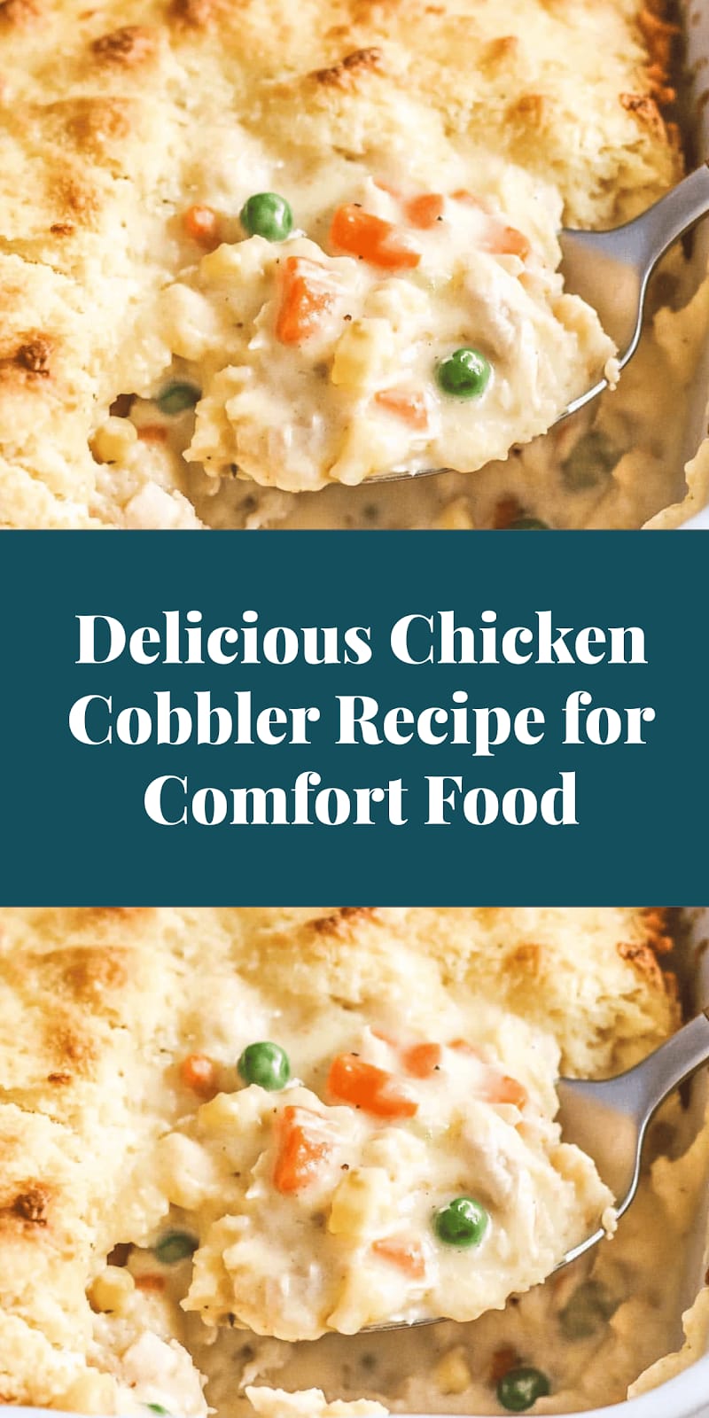 Delicious Chicken Cobbler Recipe for Comfort Food