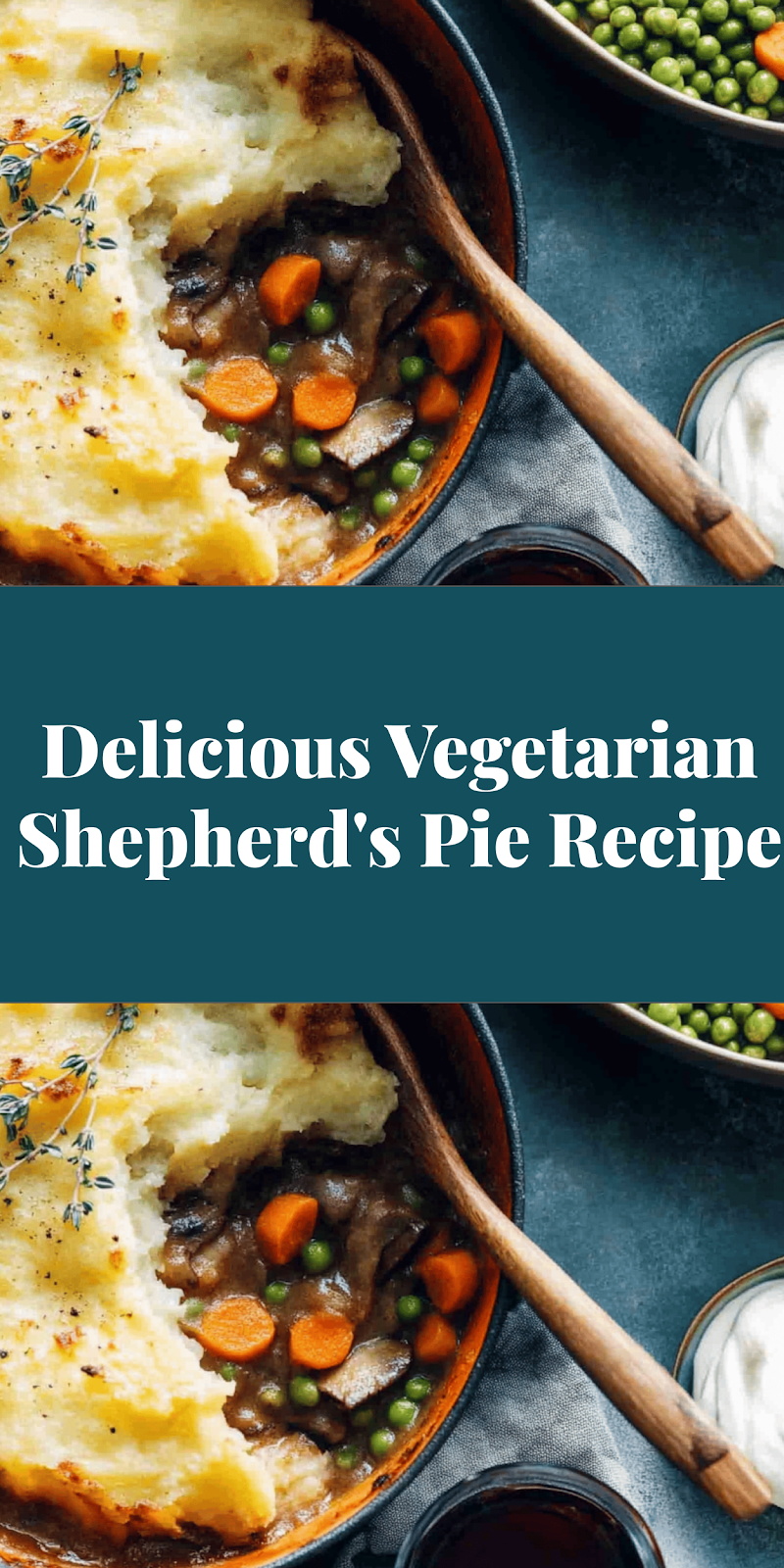 Delicious Vegetarian Shepherd's Pie Recipe