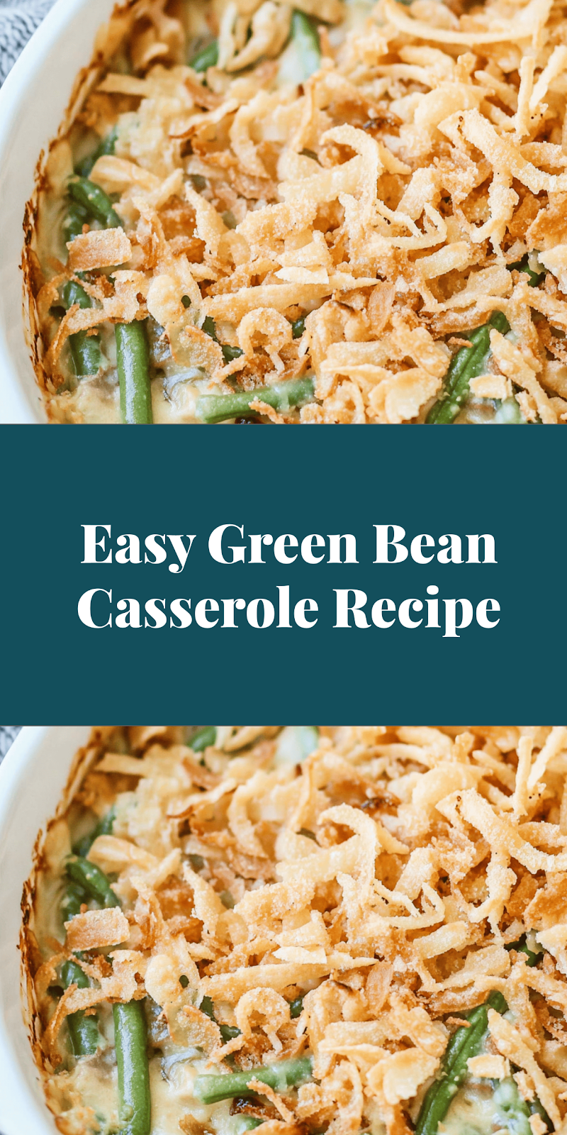 Easy Green Bean Casserole Recipe