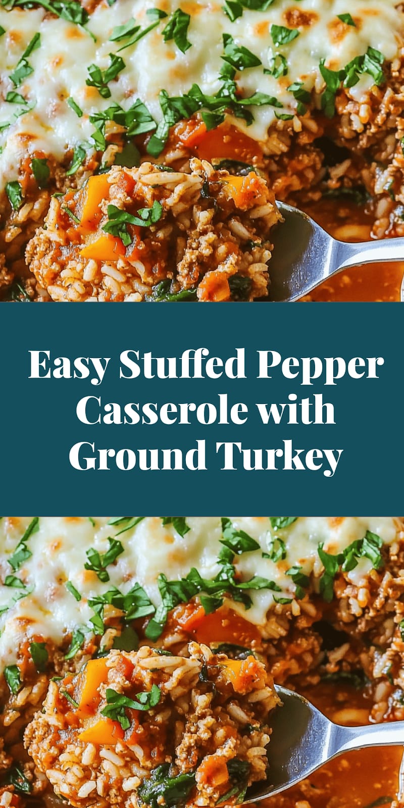 Easy Stuffed Pepper Casserole with Ground Turkey