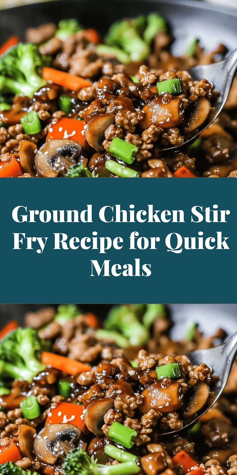 Ground Chicken Stir Fry Recipe for Quick Meals