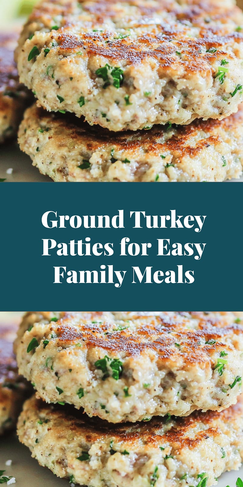 Ground Turkey Patties for Easy Family Meals