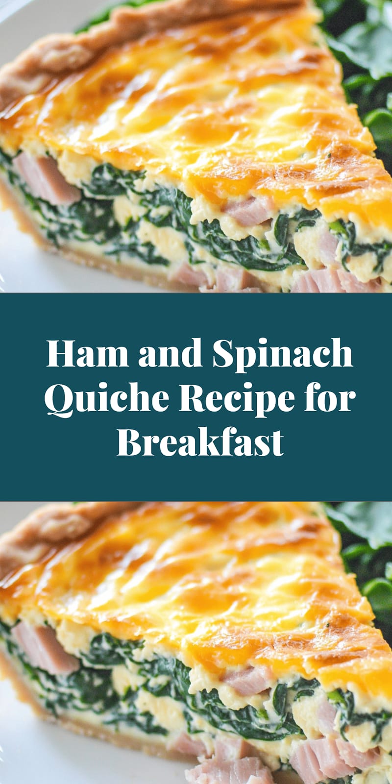 Ham and Spinach Quiche Recipe for Breakfast