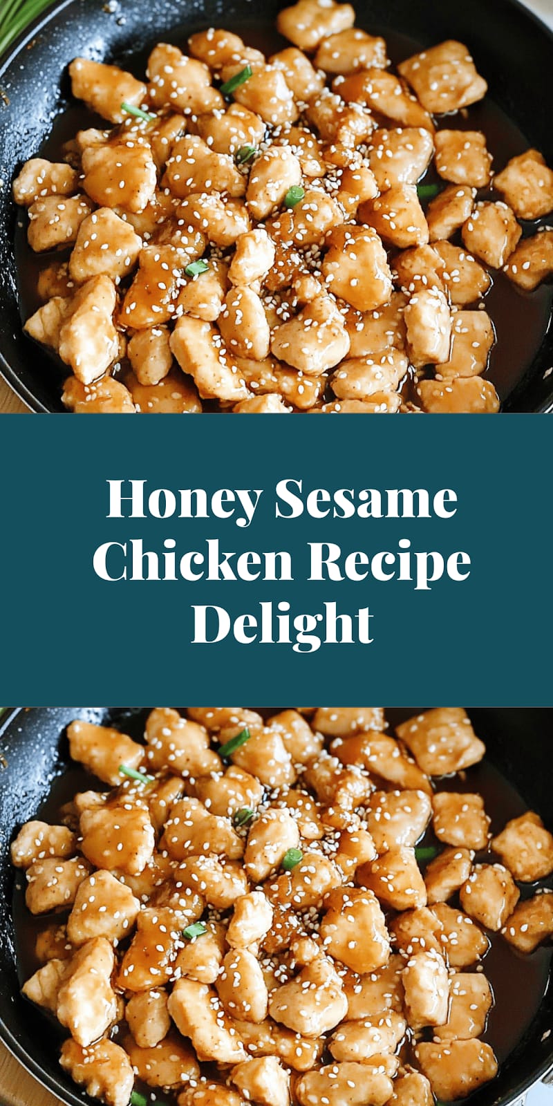 Honey Sesame Chicken Recipe Delight