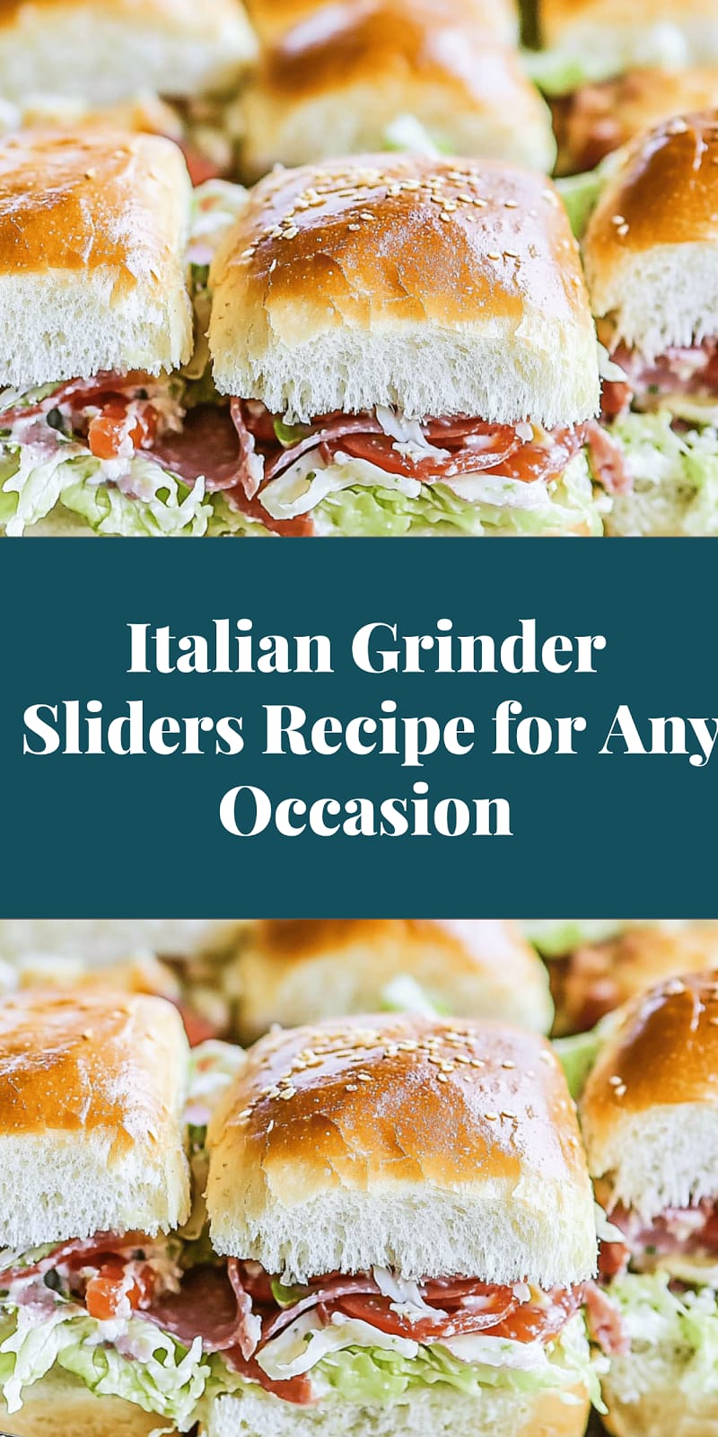 Italian Grinder Sliders Recipe for Any Occasion