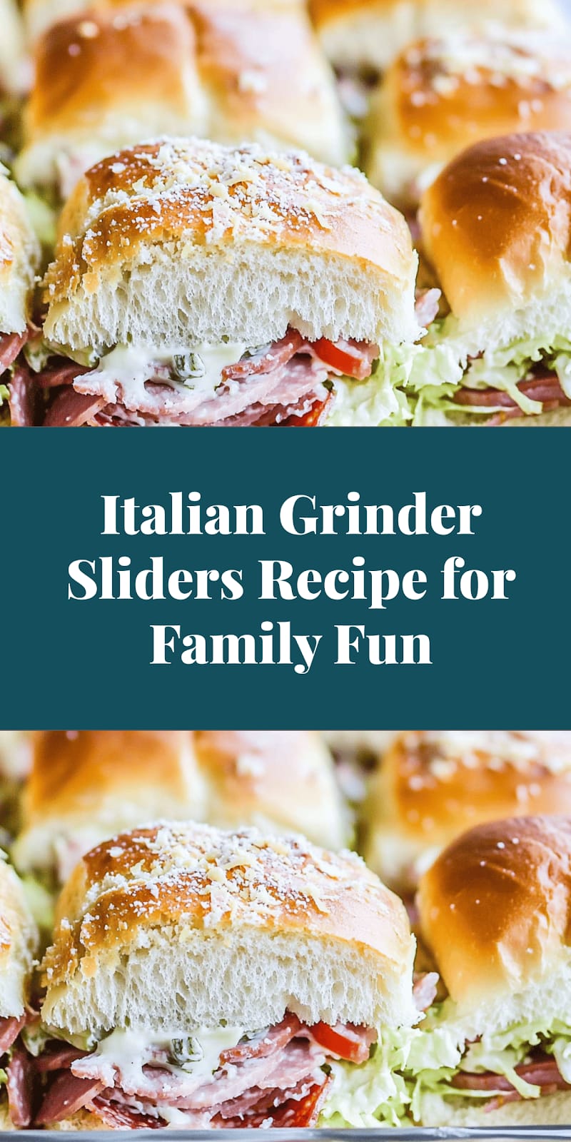 Italian Grinder Sliders Recipe for Family Fun