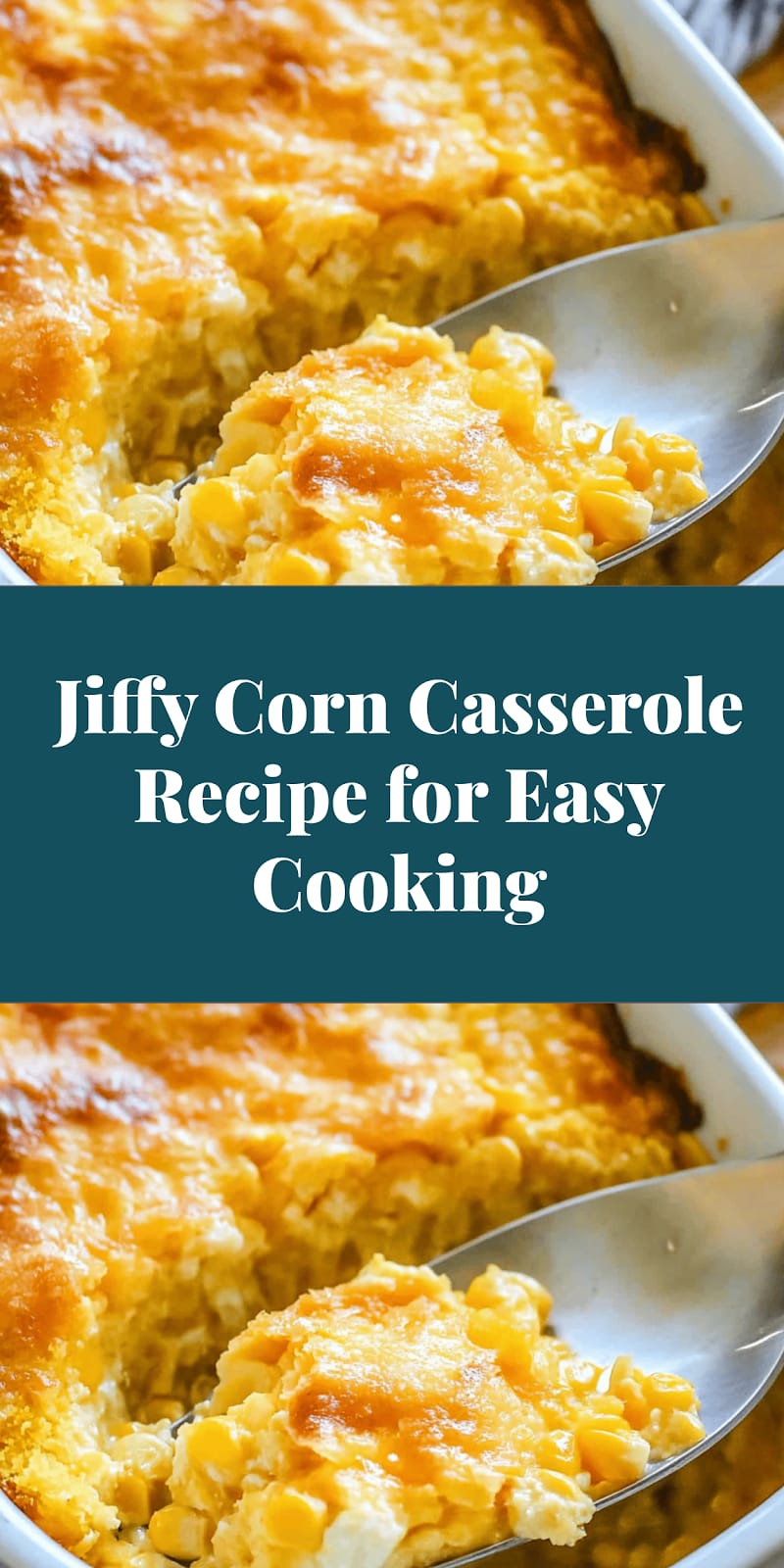Jiffy Corn Casserole Recipe for Easy Cooking