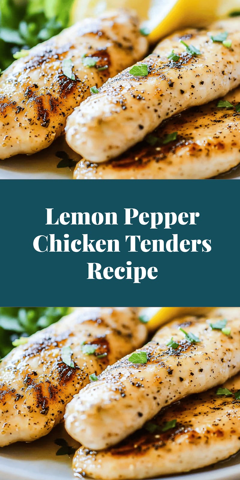 Lemon Pepper Chicken Tenders Recipe