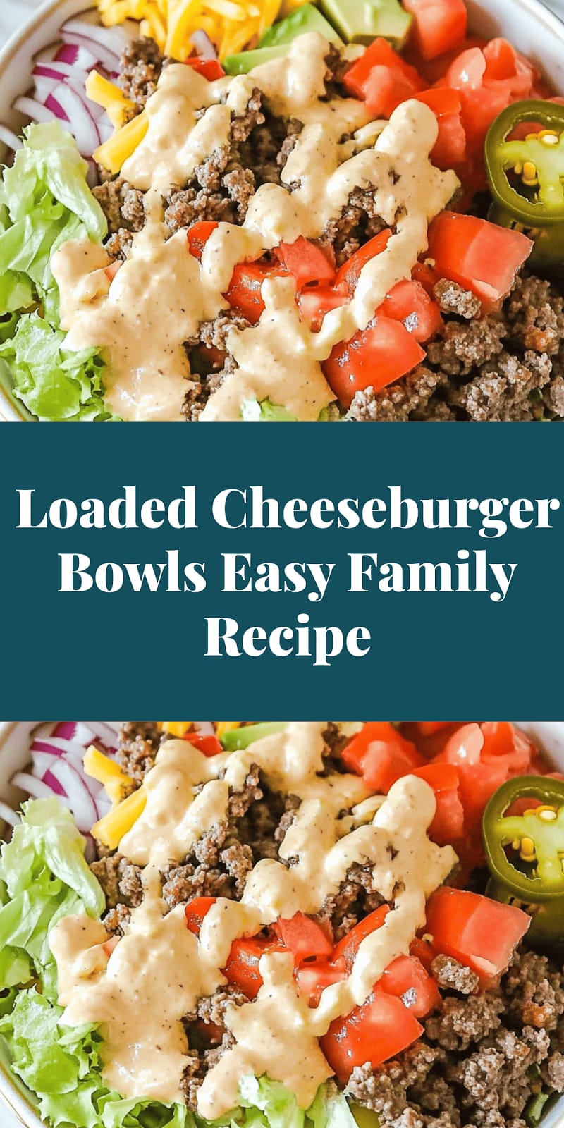 Loaded Cheeseburger Bowls Easy Family Recipe