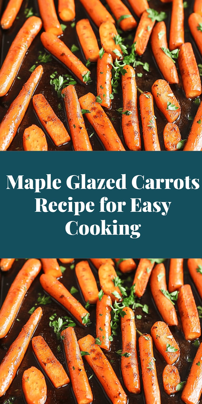 Maple Glazed Carrots Recipe for Easy Cooking