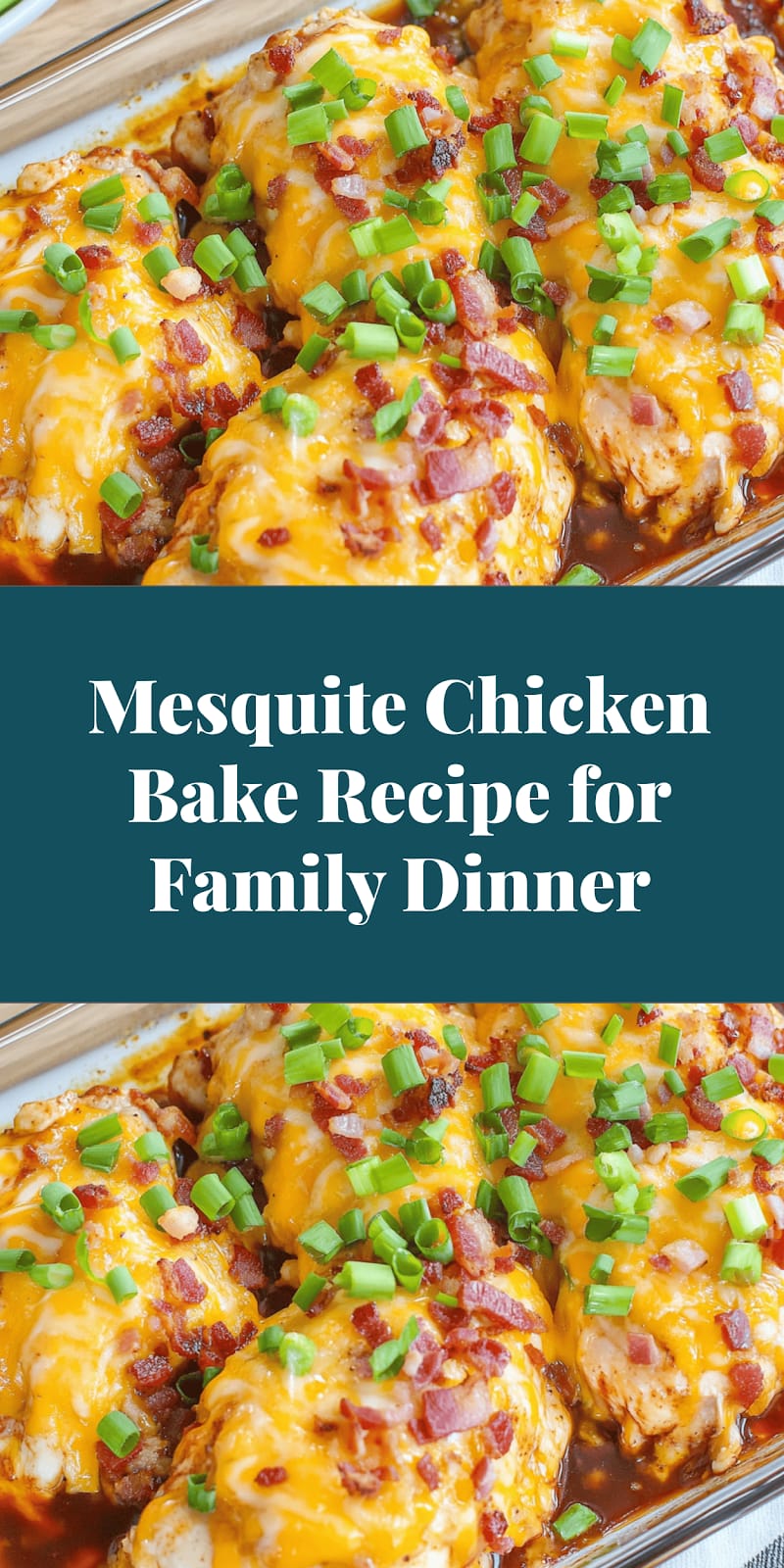 Mesquite Chicken Bake Recipe for Family Dinner
